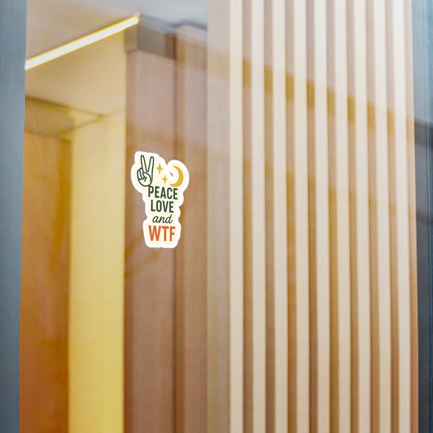 Peace Love & WTF - Sassy Zen Kiss-Cut Stickers