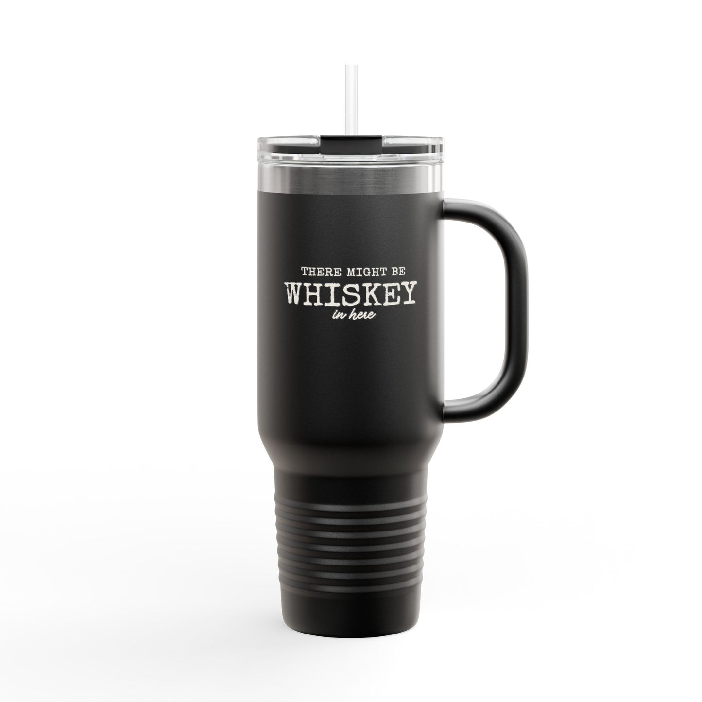 40oz Insulated Travel Mug — “There Might Be Whiskey In Here” Red Tumbler