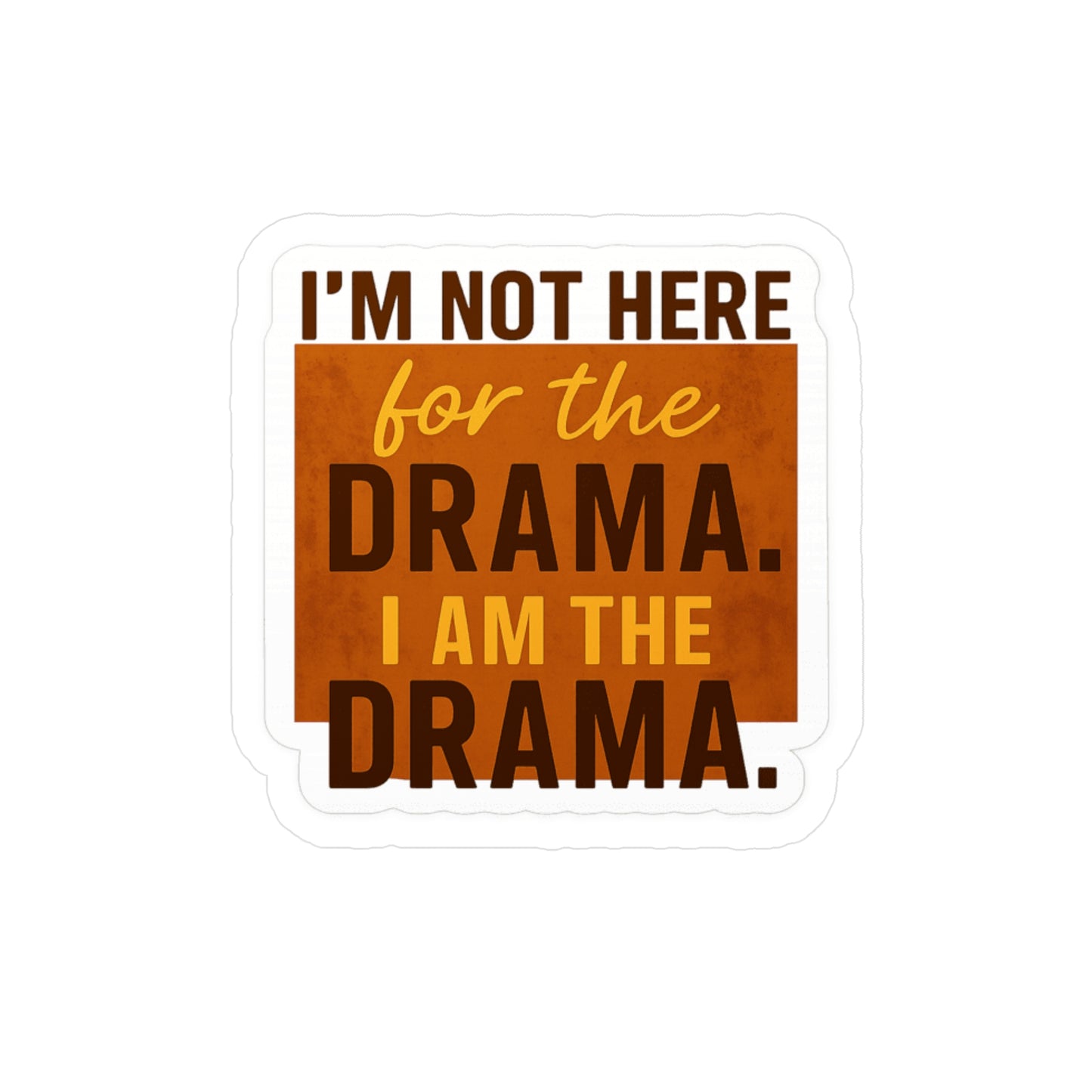Drama Queen: Bold Typography Sticker Design, Sarcastic Humor Graphic- Inspired, Sassy Sticker Decals -