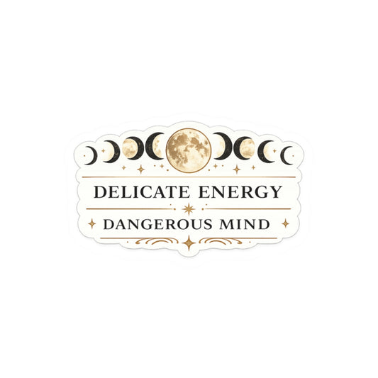 Delicate Energy, Dangerous Mind