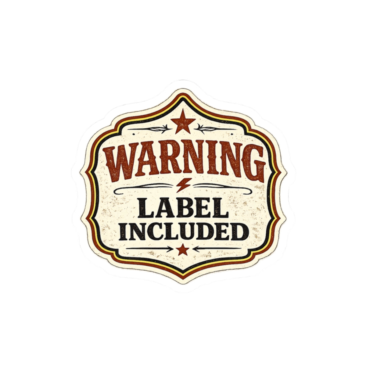 Warning Label Included