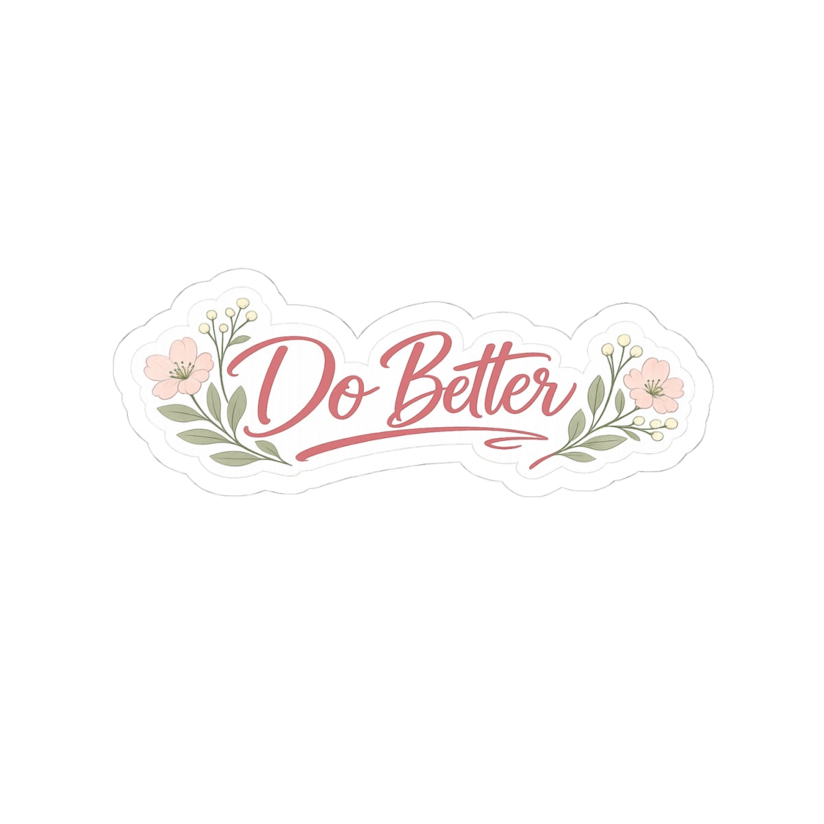 Do Better