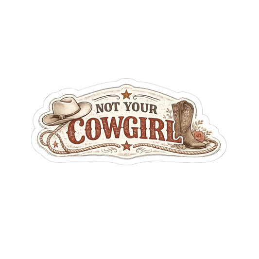 Not Your Cowgirl