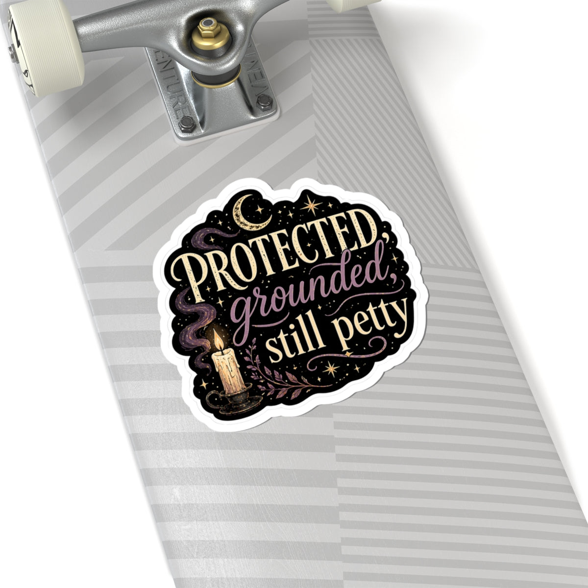 Protected, Grounded, Still Petty