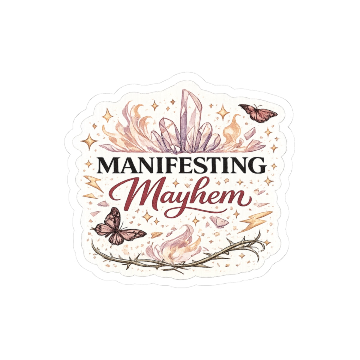 Manifesting Mayhem