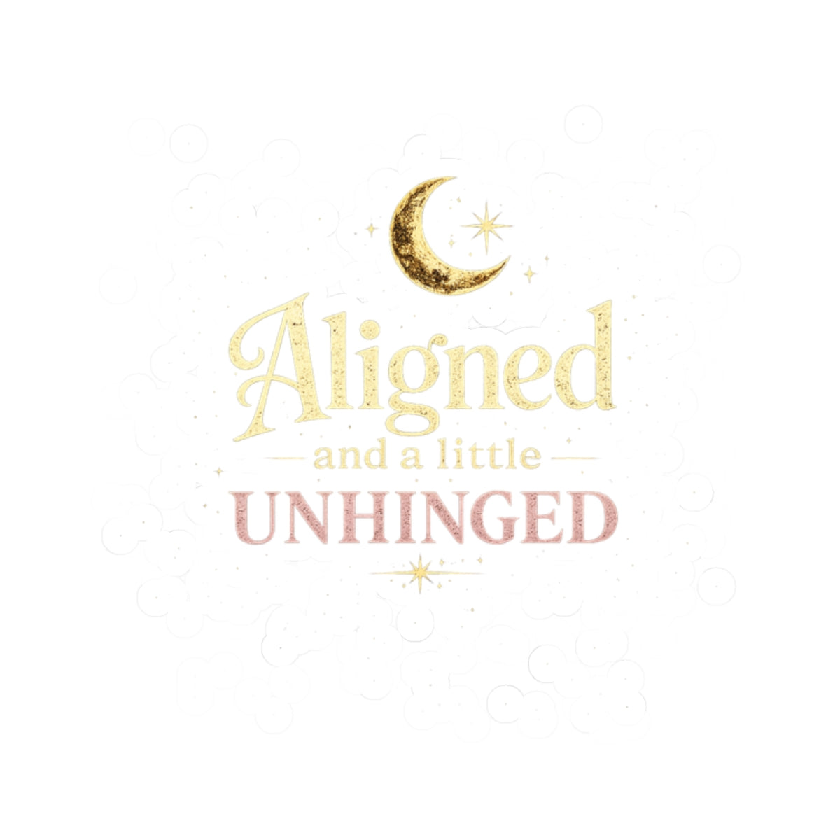 Aligned and a Little Unhinged - light