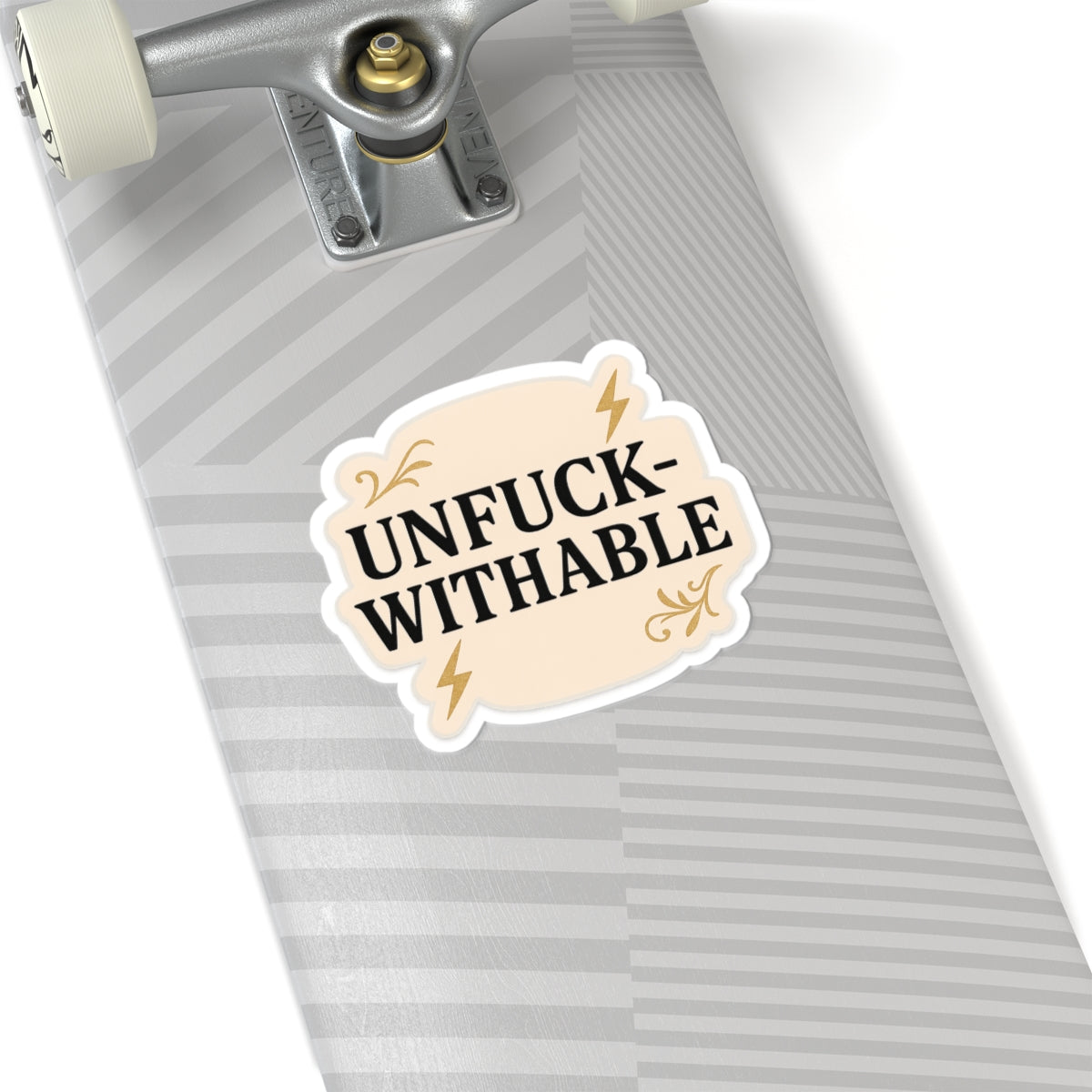 UNFUCKWITHABLE