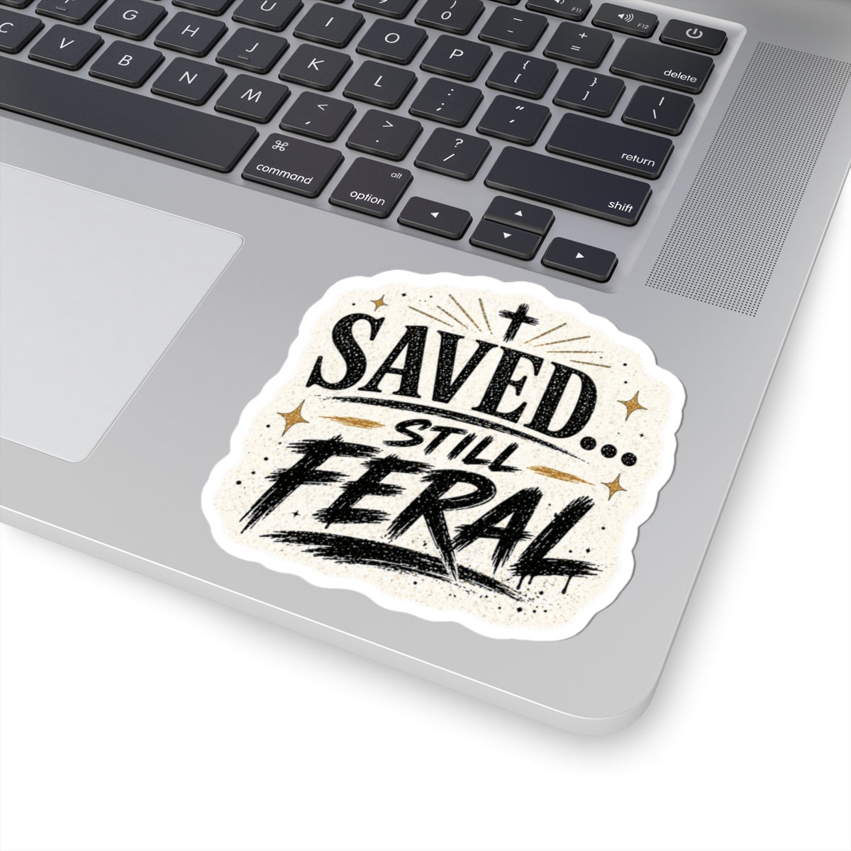 Saved... Still Feral