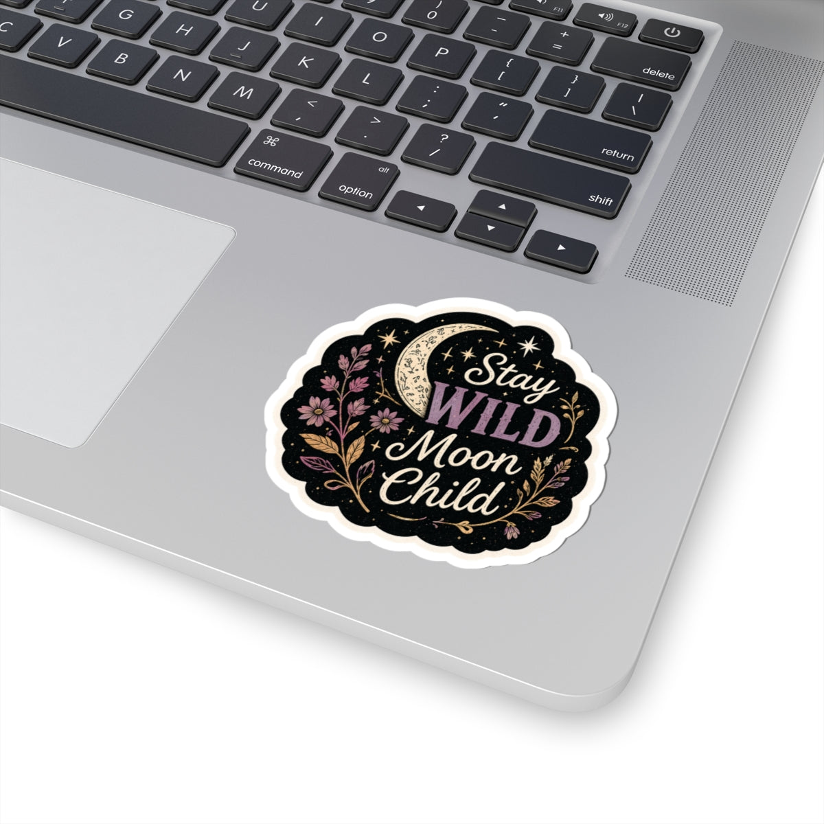 Stay Wild Moon Child