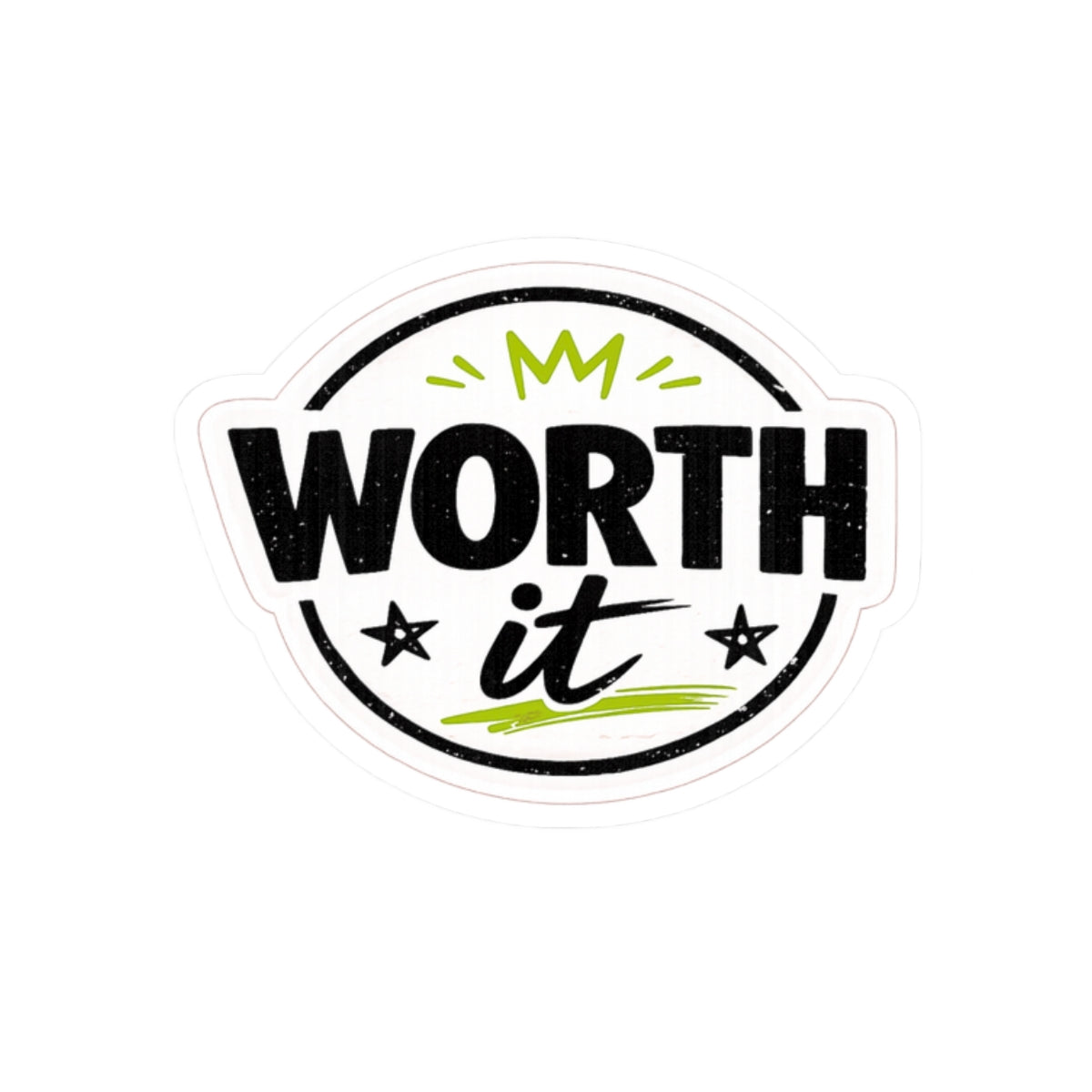 Worth It