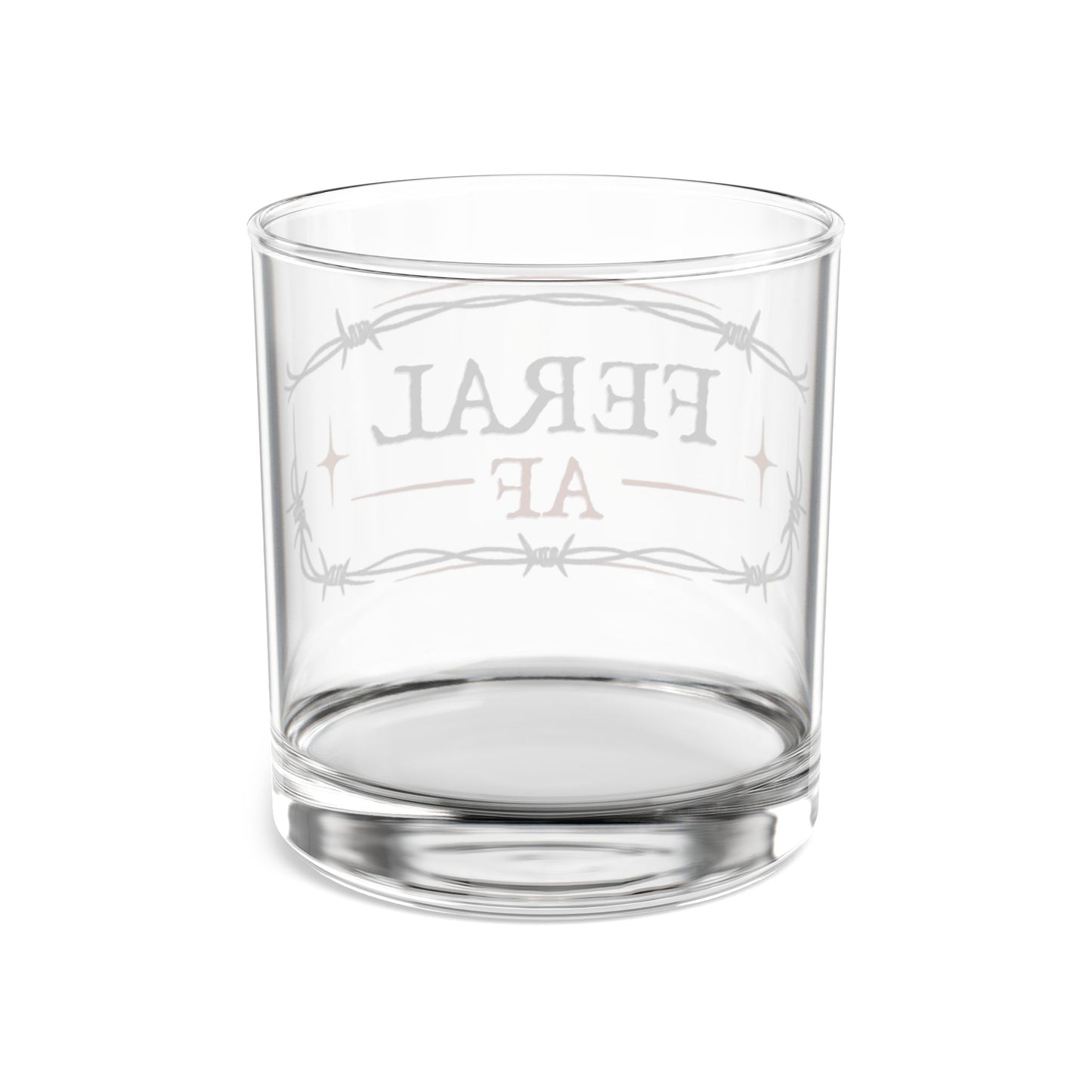 Rocks Glass – “FERAL AF” Barbed Wire Whiskey Glass, 10 oz