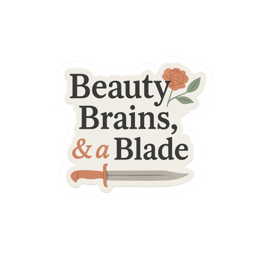 Beauty, Brains, & a Blade
