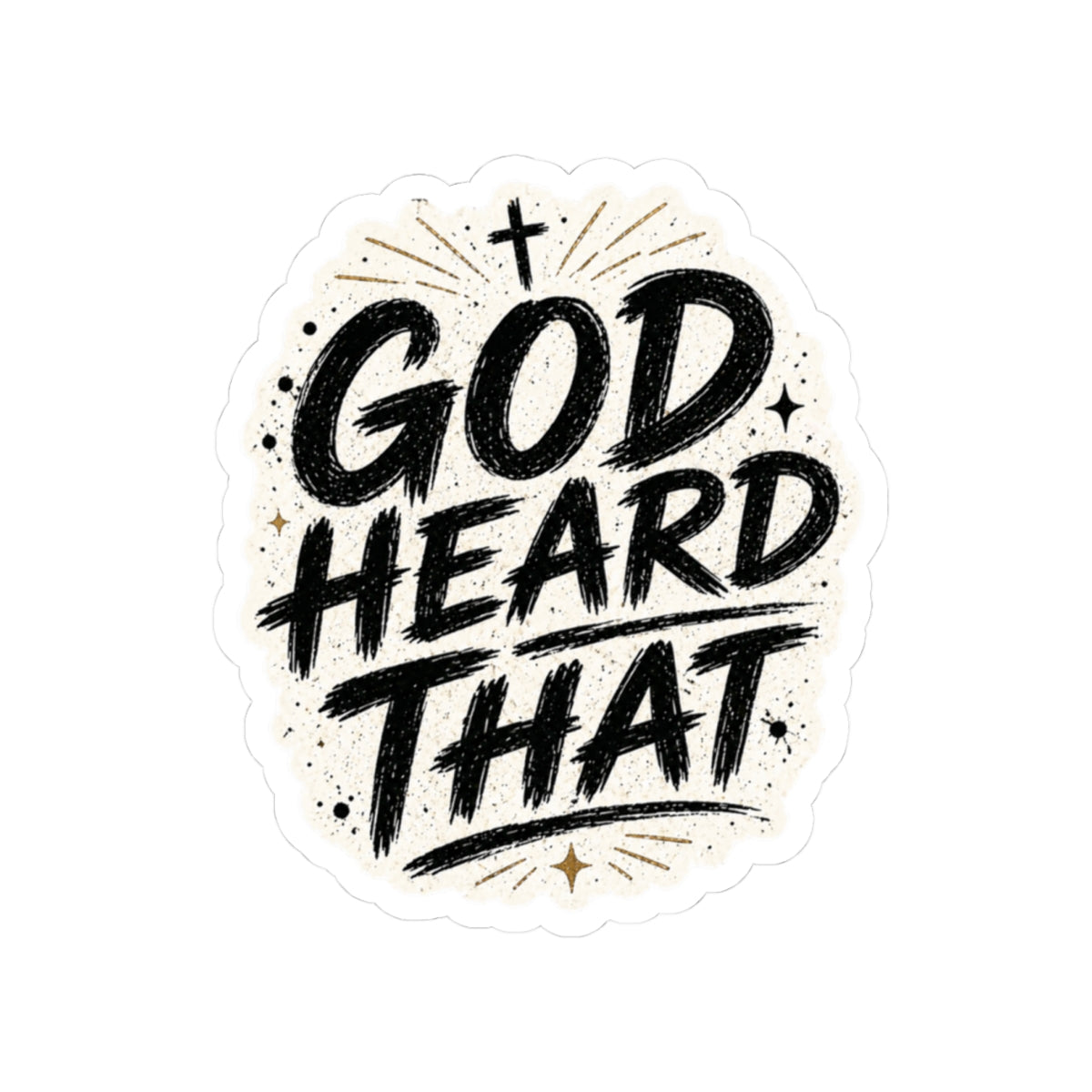 God Heard That