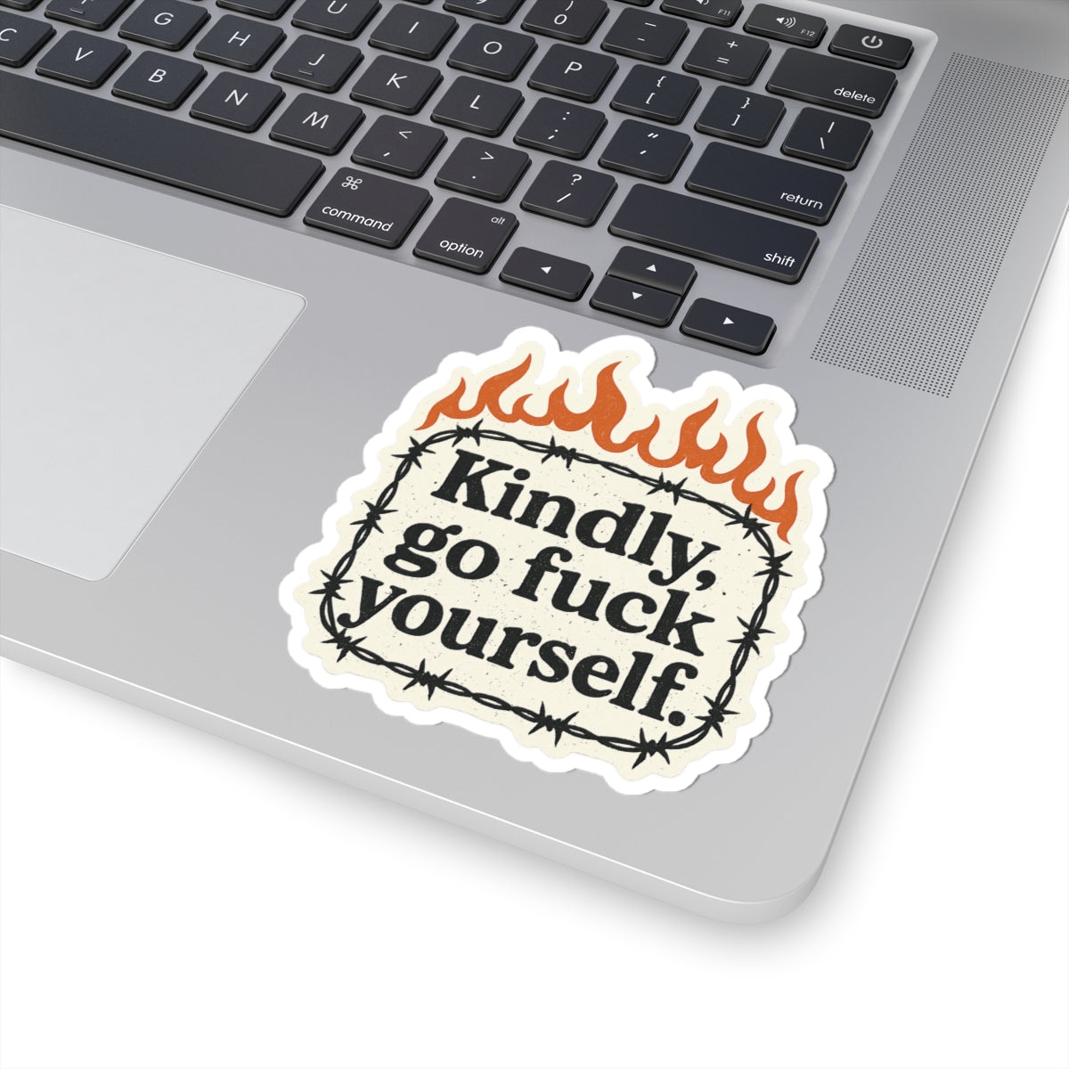 Kindly, Go Fuck Yourself Sticker