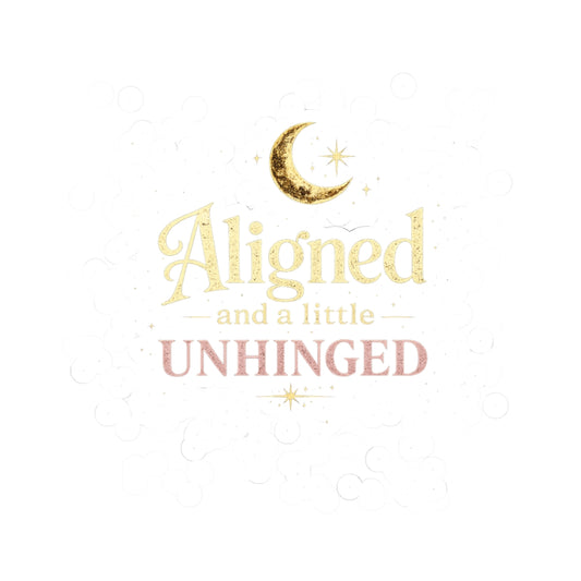 Aligned and a Little Unhinged - light